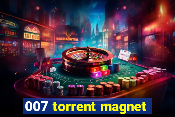 007 torrent magnet