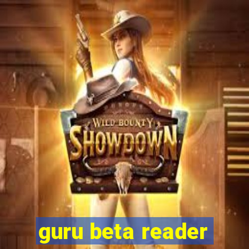 guru beta reader