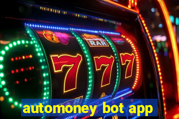 automoney bot app