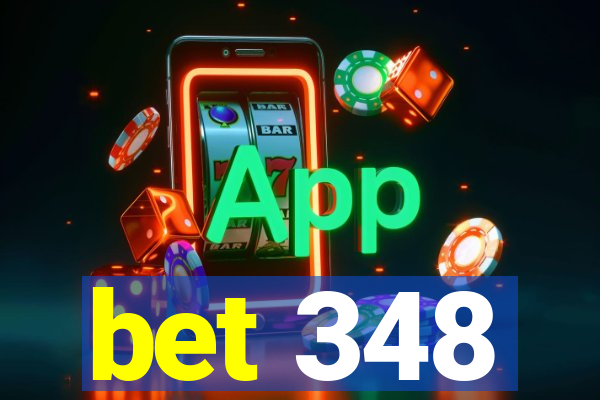 bet 348