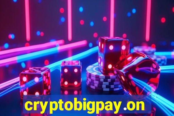 cryptobigpay.online