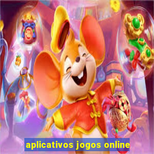 aplicativos jogos online