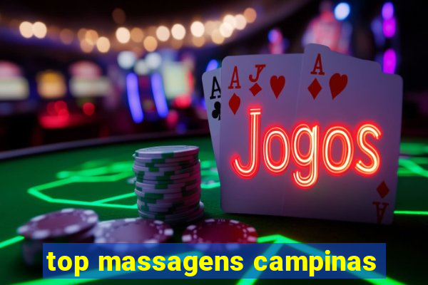 top massagens campinas