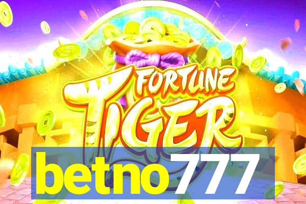 betno777