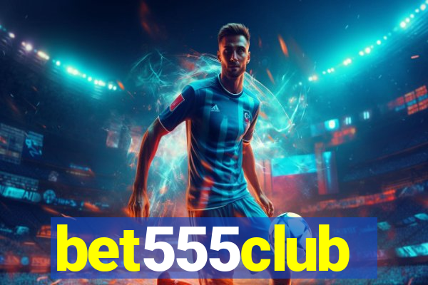 bet555club