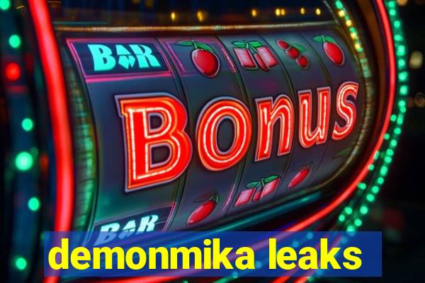 demonmika leaks