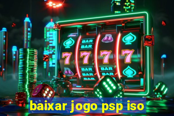 baixar jogo psp iso