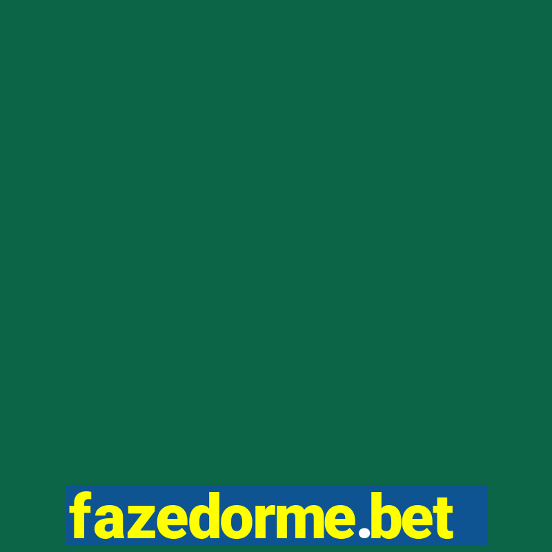 fazedorme.bet