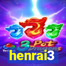 henrai3