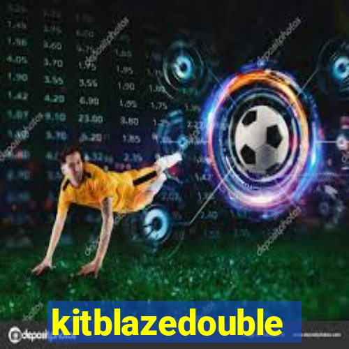 kitblazedouble