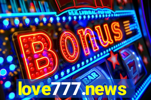 love777.news