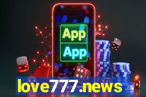 love777.news