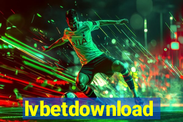 lvbetdownload