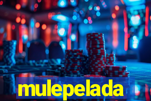 mulepelada