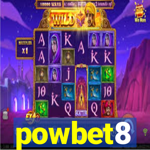 powbet8