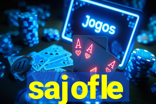 sajofle