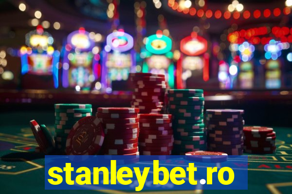 stanleybet.ro