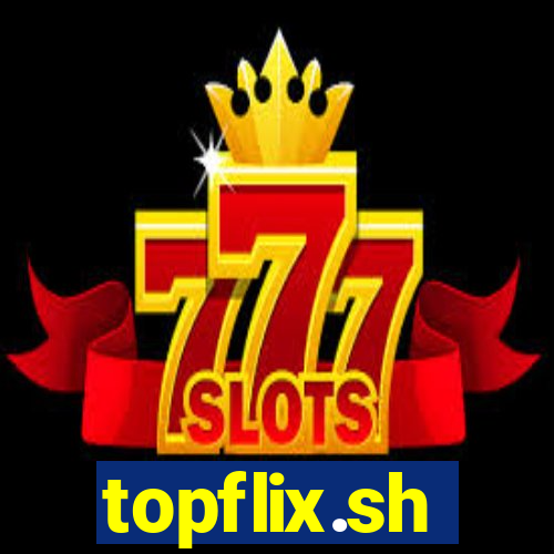 topflix.sh