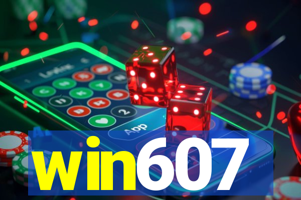 win607